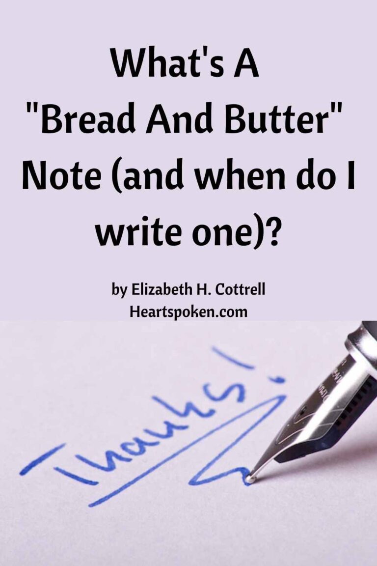 What's A "Bread And Butter" Note (and when do I write one)? Heartspoken