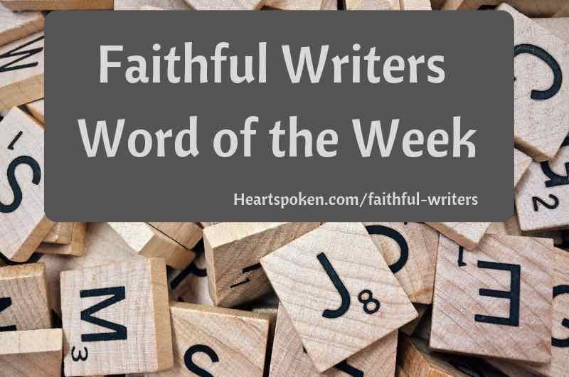 Faithful Writers Word of the Week blog title