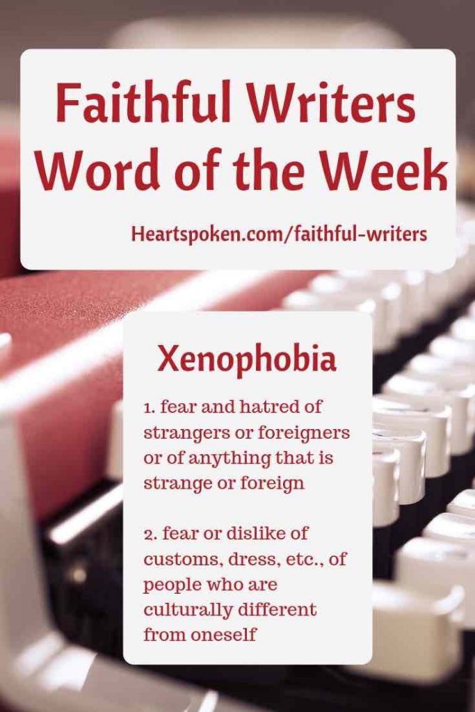 Week: Word The Of Xenophobia