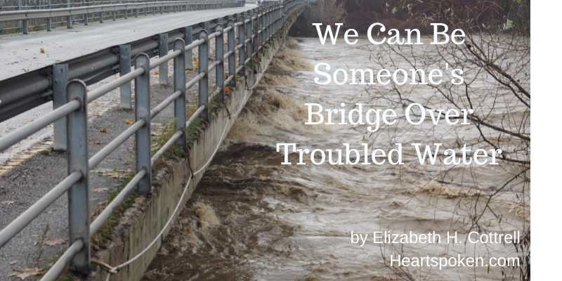 Bridge over troubled water, raging flood