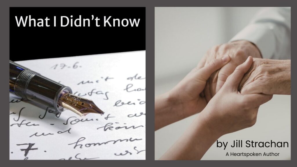 Post title "What I Didn't Know" by Jill Strachan about loss and healing